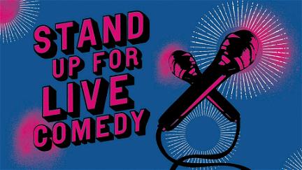 Stand Up for Live Comedy poster