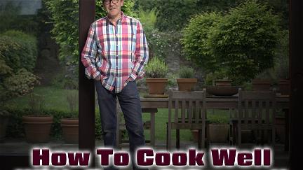 How To Cook Well  With Rory O'Connell poster