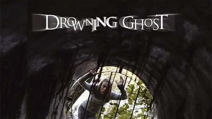 Drowning Ghost poster