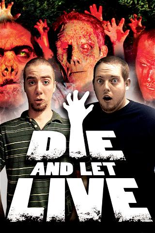 Die and Let Live poster