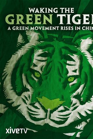 Waking the Green Tiger poster