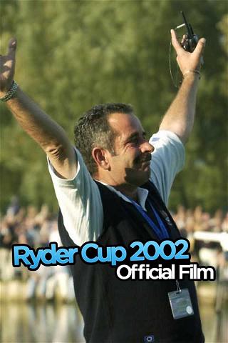 Ryder Cup 2002 Official Film poster
