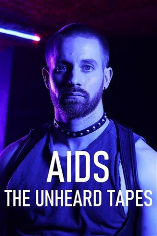Aids: The Unheard Tapes poster
