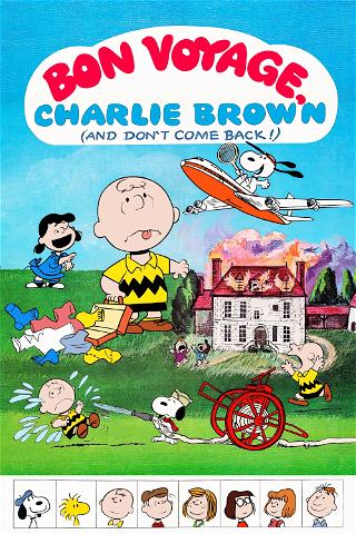 Bon Voyage, Charlie Brown (and Don't Come Back!) poster