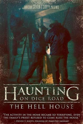 A Haunting on Dice Road: The Hell House poster
