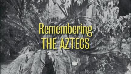 Remembering 'The Aztecs' poster