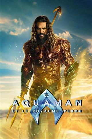 Aquaman et le Royaume perdu poster