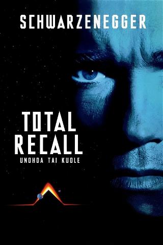 Total Recall – Unohda tai kuole poster