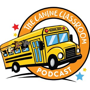 The Canine Classroom Podcast poster