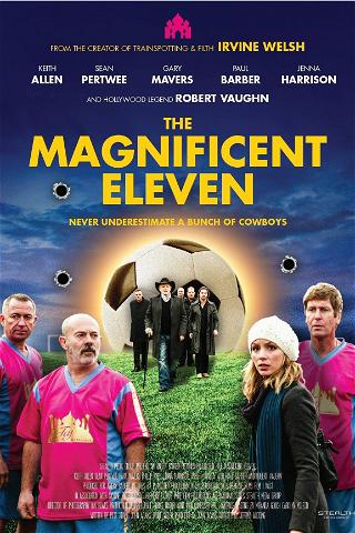The Magnificent Eleven poster