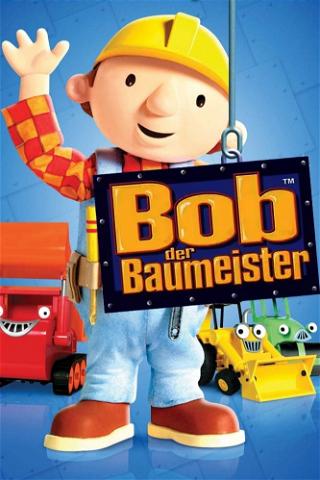 Bob der Baumeister poster