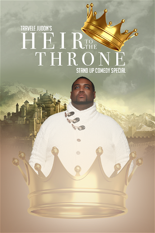 Travele Judon's Heir To The Throne Stand Up Comedy Special poster