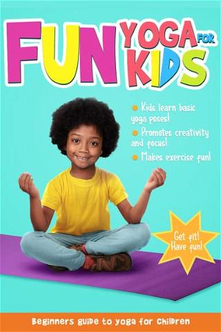 Fun Yoga for Kids poster