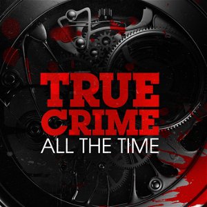 True Crime All The Time poster