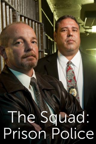 The Squad: Prison Police poster