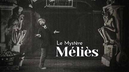 The Méliès Mystery poster