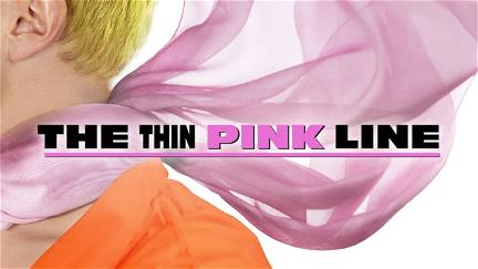 The Thin Pink Line poster