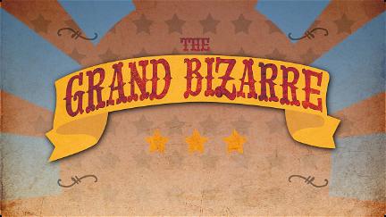 The Grand Bizarre by Poor Boyz poster