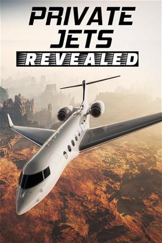 Private Jets Revealed poster