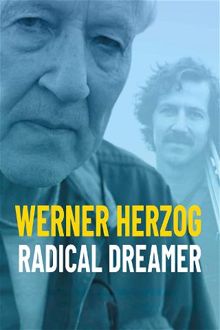 Werner Herzog, radikaali uneksija poster