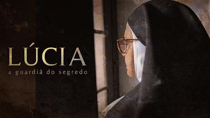 Lúcia - A Guardiã do Segredo poster