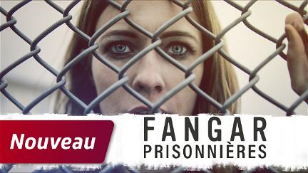 Fangar – Prisionnières poster