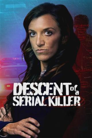 Descent of a Serial Killer poster