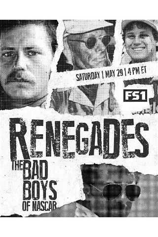 Renegades: The Bad Boys of NASCAR poster