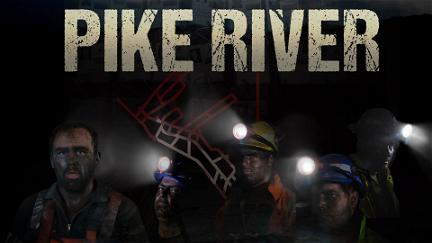 Pike River poster