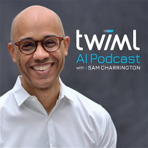 The TWIML AI Podcast (formerly This Week in Machine Learning & Artificial Intelligence) poster