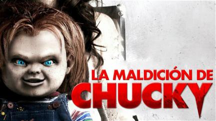 La maldición de Chucky poster