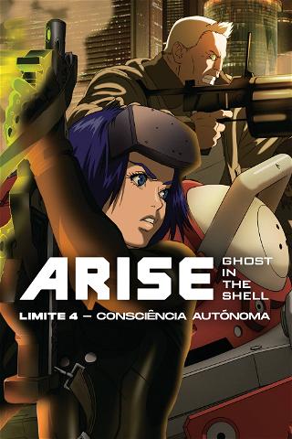 Ghost in the Shell Arise: Limite 4 - Fantasma Solitário poster
