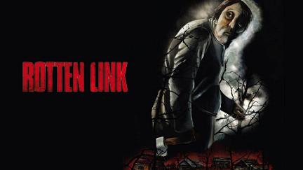 The Rotten Link poster
