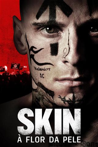 Skin: À Flor da Pele poster