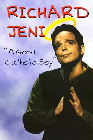 Richard Jeni: A Good Catholic Boy poster