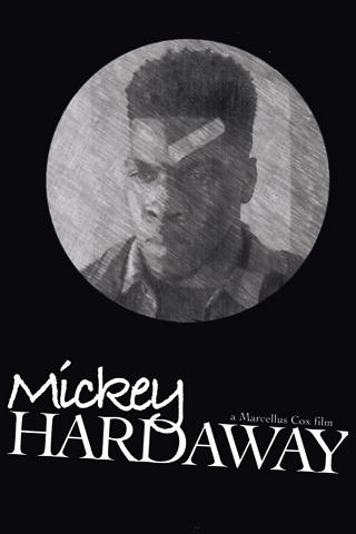 Mickey Hardaway poster