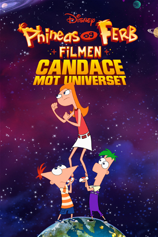 Phineas og Ferb-filmen: Candace mot universet poster