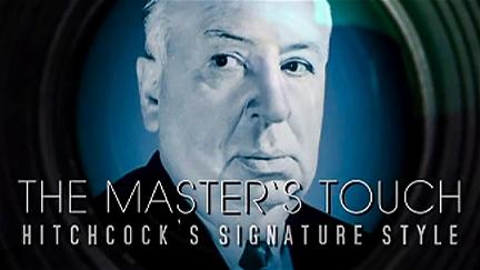 The Master's Touch: Hitchcock's Signature Style poster