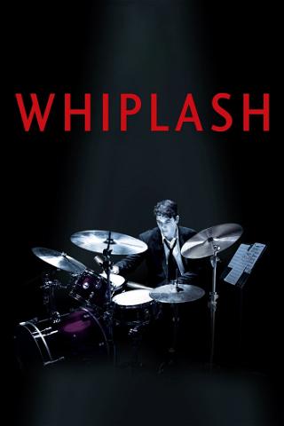 Whiplash - Nos Limites poster