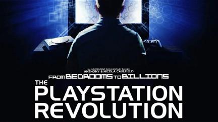 From Bedrooms to Billions: The PlayStation Revolution poster