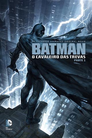 Batman: O Cavaleiro das Trevas, Parte 1 poster