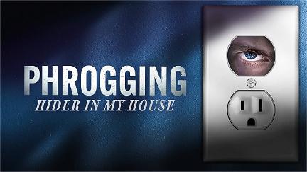 Phrogging: Hider In My House poster