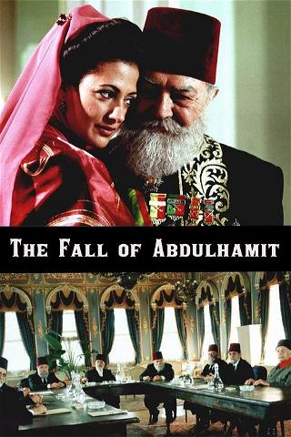 The Fall of Abdulhamit poster