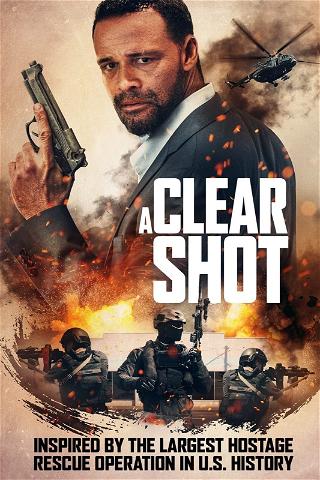 A Clear Shot poster