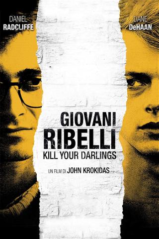 Giovani ribelli - Kill Your Darlings poster