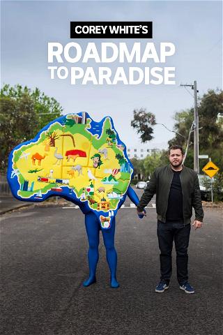 Corey White's Roadmap to Paradise poster