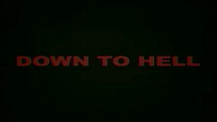 Down to Hell poster