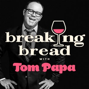 Breaking Bread with Tom Papa poster