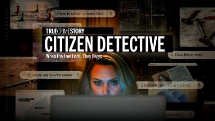 True Crime Story: Citizen Detective poster