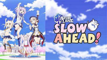 Anime AzurLane: Slow Ahead! poster